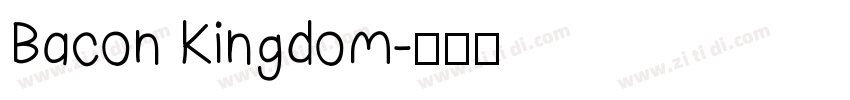 Bacon Kingdom字体转换